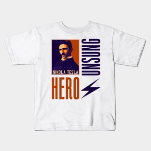 Unsung hero Nikola Tesla vintage design, quotes by Nikola Tesla Kids T-Shirt